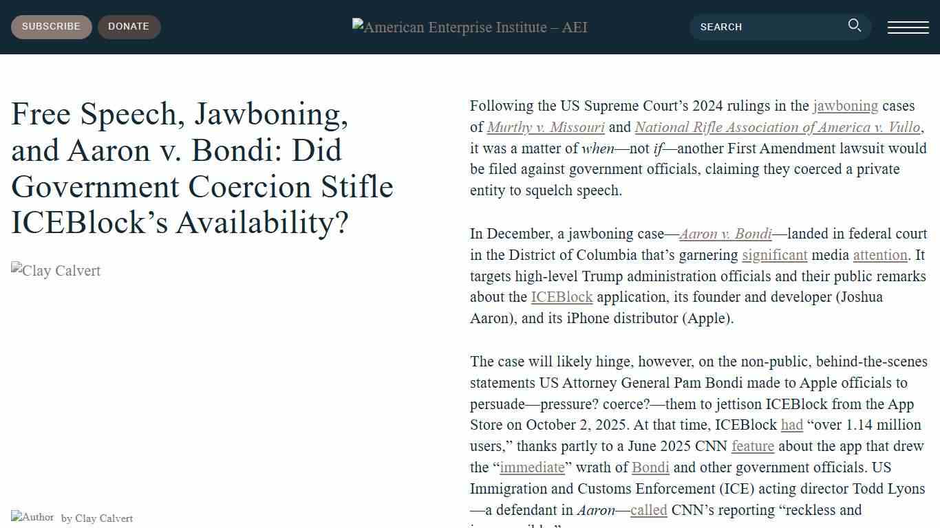 Free Speech, Jawboning, and Aaron v. Bondi: Did Government Coercion Stifle ICEBlock’s Availability? American Enterprise Institute - AEI
